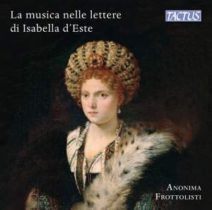 vv.aa.: La musica nelle lettere di Isabella d’Este