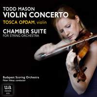 Mason: Violin Concerto and Chamber Suite