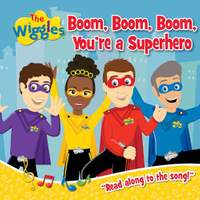 The Wiggles: Boom, Boom, Boom, You're a Superhero!