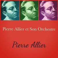 Pierre Allier Et Son Orchestre