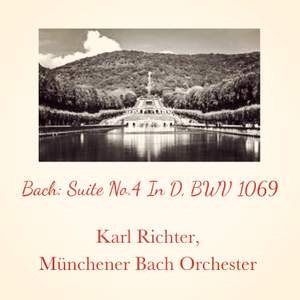 Bach: Suite No.4 In D, BWV 1069