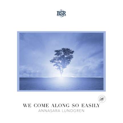 We come along so easily