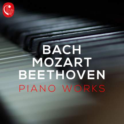Bach, Mozart, Beethoven Piano Works