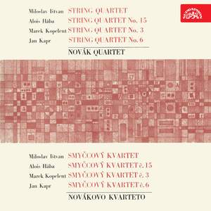 Ištván, Hába, Kopelent, Kapr: String Quartets