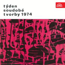 Flosman, Lucký, Řezáč: Week of Contemporary Works, 1974