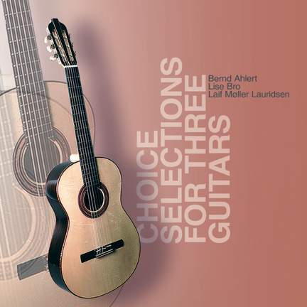 Choice Selections for Three Guitars
