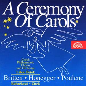 Britten: A Ceremony of Carols - Honegger: Une cantate de Noël - Poulenc: Stabat Mater