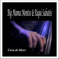 Cava de Blues: Big Mama Montse & Riqui Sabatés