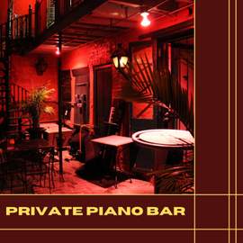 Private Piano Bar