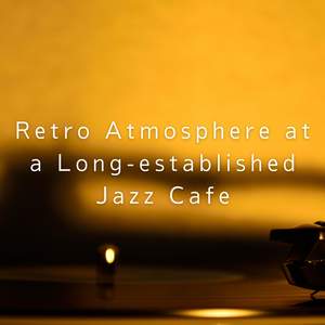 Retro Atmosphere at a Long-established Jazz Cafe