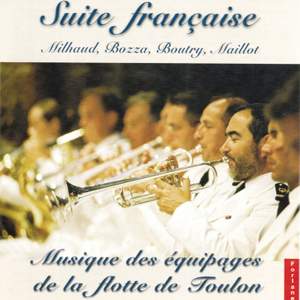 Suite française : Milhaud, Bozza, Boutry, Maillot