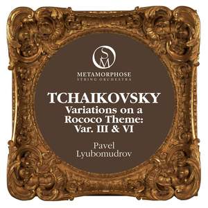 Variations on a Rococo Theme, Op. 33: Var. III & VII