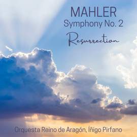 Mahler: Symphony No. 2 'Resurrection'