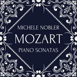 Mozart: Piano Works