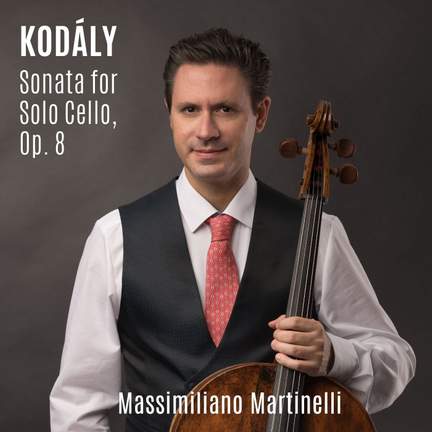 Kodály: Sonata for Solo Cello, Op. 8