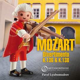 Mozart: Divertimento K. 136 & K. 138 'Salzburg Symphonies'
