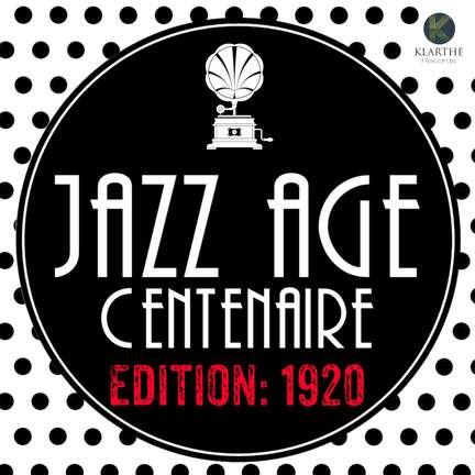 Jazz Age Centenaire