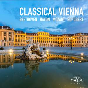 Classical Vienna: Beethoven, Haydn, Mozart, Schubert