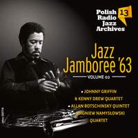 Polish Radio Jazz Archives, Vol. 13 - Jazz Jamboree '63, Vol. 2