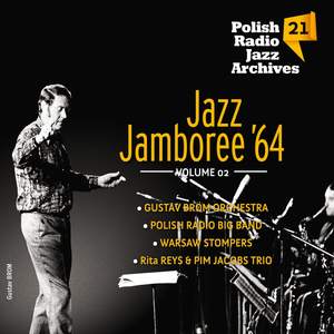 Jazz Jamboree '64 - Polish Radio Jazz Archives Vol. 21