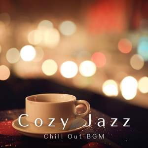 Cozy Jazz - Chill out BGM