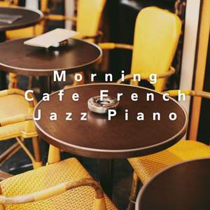 Morning Cafe French Jazz Piano