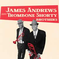 James Andrews and Trombone Shorty Brothers