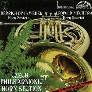 Weber, Měchura: Horn Sextets and Quartet