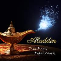 Aladdin Jazz Magic Piano Covers