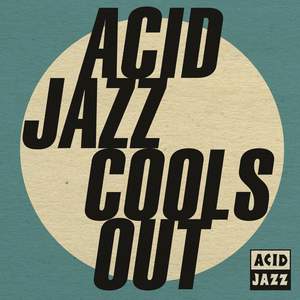 Acid Jazz Cools Out