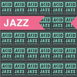 The Acid Jazz Collection: Jazz