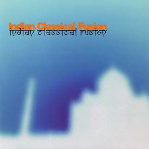 Indian Classical Fusion
