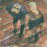 Only a Friend Like You - EP