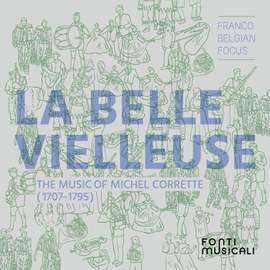 La belle vielleuse: The Music of Michel Corrette (1707 – 1795)