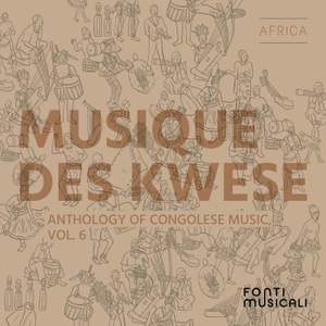 Musique des Kwese: Anthology of Congolese Music, Vol. 6