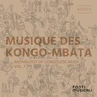 Musique des Kongo-Mbata: Anthology of Congolese Music, Vol. 7