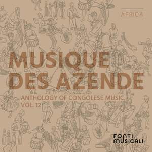 Musiques des Azende: Anthology of Congolese Music, Vol. 12
