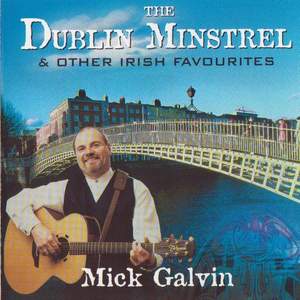 The Dublin Minstrel & Other Irish Favourites
