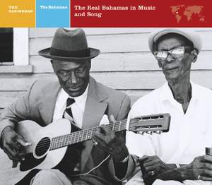 EXPLORER SERIES: CARIBBEAN - The Bahamas: The Real Bahamas in Music and Song