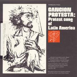 Cancion Protesta: Protest Songs of Latin America