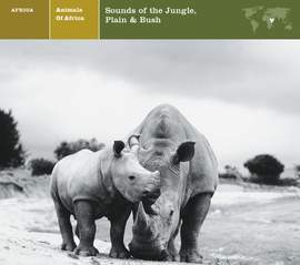 EXPLORER SERIES: AFRICA - Animals of Africa: Sounds of the Jungle, Plain & Bush