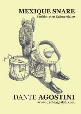 Dante Agostini: Mexique Snare - version caisse claire