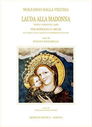 Wolfango Dalla Vecchia: Lauda alla Madonna