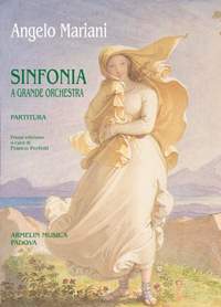 Angelo Mariani: Sinfonia a Grande Orchestra