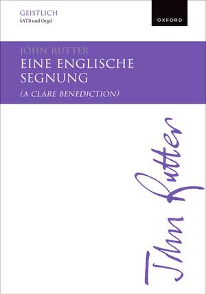 Rutter, John: Eine englische Segnung (A Clare Benediction)
