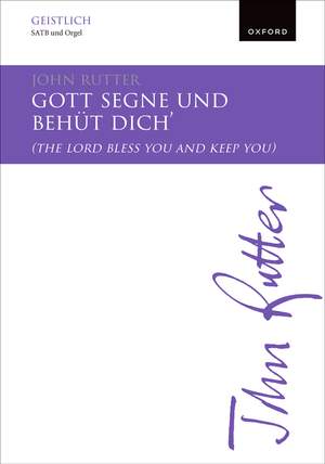 Rutter, John: Gott segne und behut dich (The Lord bless you and keep you)
