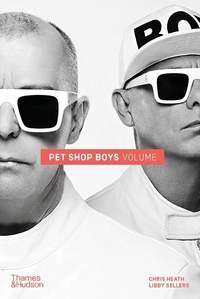 Pet Shop Boys Volume: The complete visual record (The Instant Sunday Times bestseller)