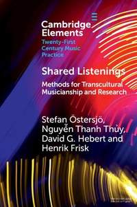 Shared Listenings: Methods for Transcultural Musicianship and Research