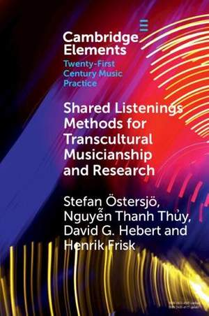 Shared Listenings: Methods for Transcultural Musicianship and Research