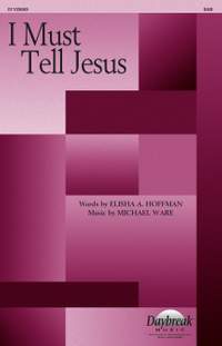 Michael Ware: I Must Tell Jesus